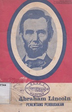 ABRAHAM LINCOLN; PENENTANG PERBUDAKAN
