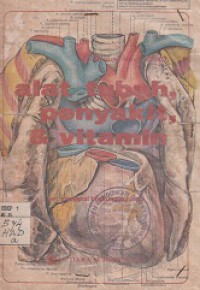 ALAT TUBUH, PENYAKIT DAN VITAMIN
