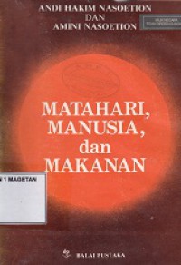 MATAHARI, MANUSIA DAN MAKANAN