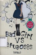 BAD VS GIRL KETUA OSIS