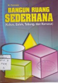 BANGUN RUANG SEDERHANA (KUBUS, BALOK, TABUNG & KERUCUT)