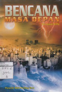BENCANA MASA DEPAN