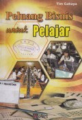 PELUANG BISNIS UNTUK PELAJAR