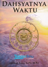 DAHSYATNYA WAKTU