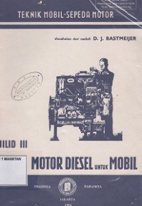 MOTOR DIESEL UNTUK MOBIL : TEKNIK MOBIL-SEPEDA MOTOR JILID III