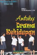 ANTOLOGI DRAMA KEHIDUPAN
