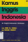 KAMUS INGGRIS INDONESIA : AN ENGLISH INDONESIAN DICTIONARY