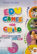 EDU GAMES FOR CHILD : PANDUAN PERMAINAN ALAMI YANG MENCERDASKAN ANAK