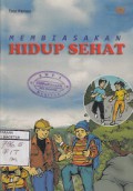 MEMBIASAKAN HIDUP SEHAT
