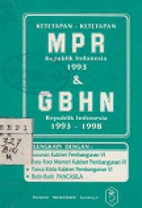 KETETAPAN-KETETAPAN MPR RI 1993 & GBHN RI 1993-1998