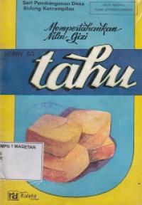 MEMPERTAHANKAN NILAI GIZI TAHU