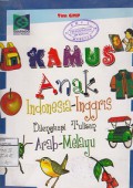 KAMUS ANAK INDONESIA-INGGRIS; DILENGKAPI TULISAN ARAB-MELAYU