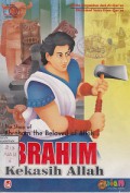 IBRAHIM KEKASIH ALLAH (THE STORY OF ABRAHAM THE BELOVED OF ALLAH)
