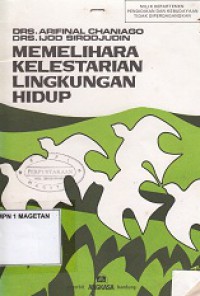 MEMELIHARA KELESTARIAN LINGKUNGAN HIDUP