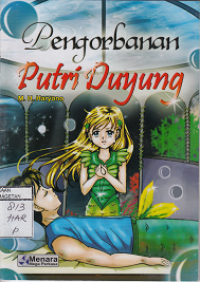 PENGORBANAN PUTRI DUYUNG