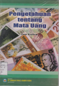 PENGETAHUAN TENTANG MATA UANG