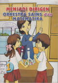 MENJADI DIRIGEN ORKESTRA SAINS DAN MATEMATIKA