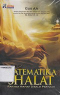 MATEMATIKA SHALAT: RAHASIA HIKMAH DIBALIK PERINTAH