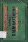 CONTOH KALIGRAFI ARAB DENGAN BACAAN HURUF LATIN DAN ARTINYA