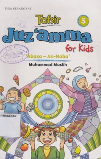 TAFSIR JUZ'AMMA FOR KIDS 5; ABSA-AN-NABA