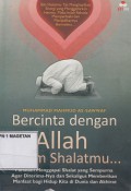 BERCINTA DENGAN ALLAH DALAM SHALATMU...