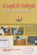 AL-LUGAH AL-'ARABIYYAH 1 PINTAR BERBAHASA ARAB