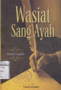 WASIAT SANG AYAH