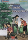 AKU PANDAI MENANAM BAWANG MERAH
