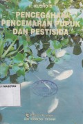 PENCEGAHAN PENCEMARAN PUPUK DAN PESTISIDA