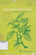 TANAMAN INDUSTRI; LEMBAGA BIOLOGI NASIONAL-LIPI