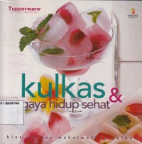 KULKAS & GAYA HIDUP SEHAT