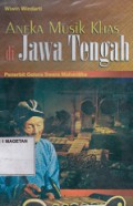 ANEKA MUSIK KHAS DI JAWA TENGAH