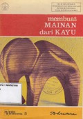 MEMBUAT MAINAN DARI KAYU