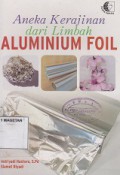 ANEKA KERAJINAN DARI LIMBAH ALUMINIUM FOIL