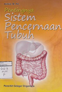 PENTINGNYA SISTEM PENCERNAKAN TUBUH