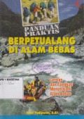 PANDUAN PRAKTIS BERPETUALANG DI ALAM BEBAS