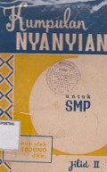 KUMPULAN NYANYIAN UNTUK SMP;  JILID 2  (Terbitan Jayabaya)