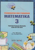 PENINGKATAN DAN PENGAYAKAN MATEMATIKA 3  (TOPIK-TOPIK PENGAYAKAN MATEMATIKA UNTUK GURU DAN SISWA)