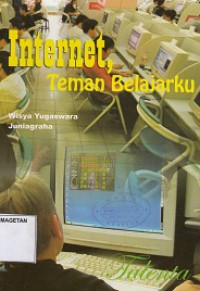 INTERNET, TEMAN BELAJARKU