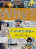 WHY? (KOMPUTER)
