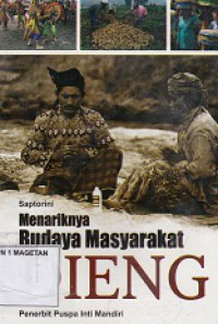 MENARIKNYA BUDAYA MASYARAKAT DIENG