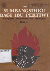 SUMBANGSIHKU BAGI IBU PERTIWI; JILID 2