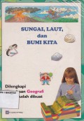 SUNGAI, LAUT, DAN BUMI KITA