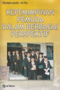 KEPEMIMPINAN PEMUDA DALAM BERBAGAI PERSPEKTIF