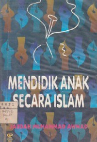 MENDIDIK ANAK SECARA ISLAM