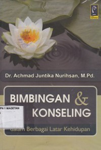 BIMBINGAN & KONSELING DALAM BERBAGAI LATAR KEHIDUPAN