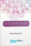 KALIGRAFI ARAB (SEBUAH KARYA SENI DAN BUDAYA)
