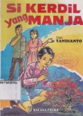 SI KERDIL YANG MANJA