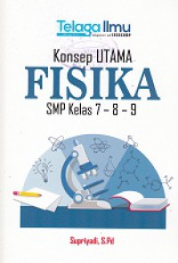 KONSEP UTAMA FISIKA SMP KELAS 7-8-9