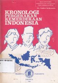 KRONOLOGI PERGERAKAN KEMERDEKAAN INDONESIA